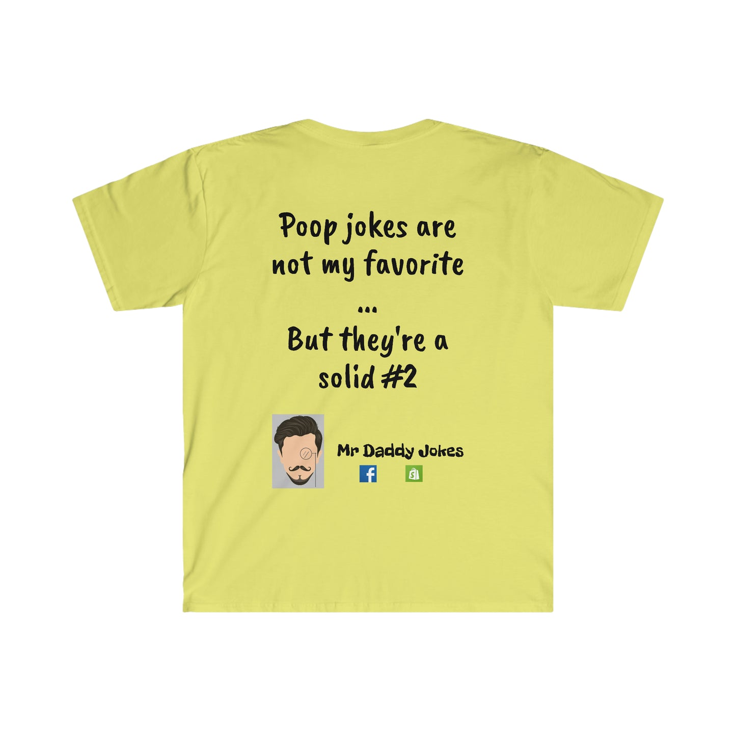Unisex Softstyle T-Shirt - Poop Joke - Light Colors