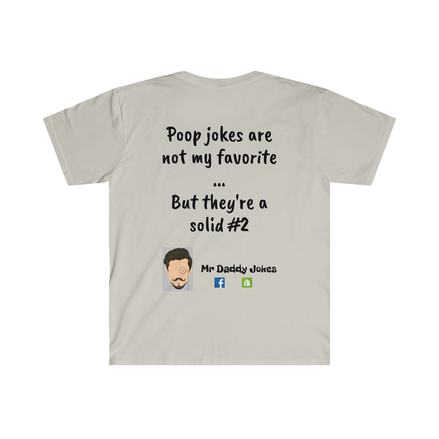 Unisex Softstyle T-Shirt - Poop Joke - Light Colors