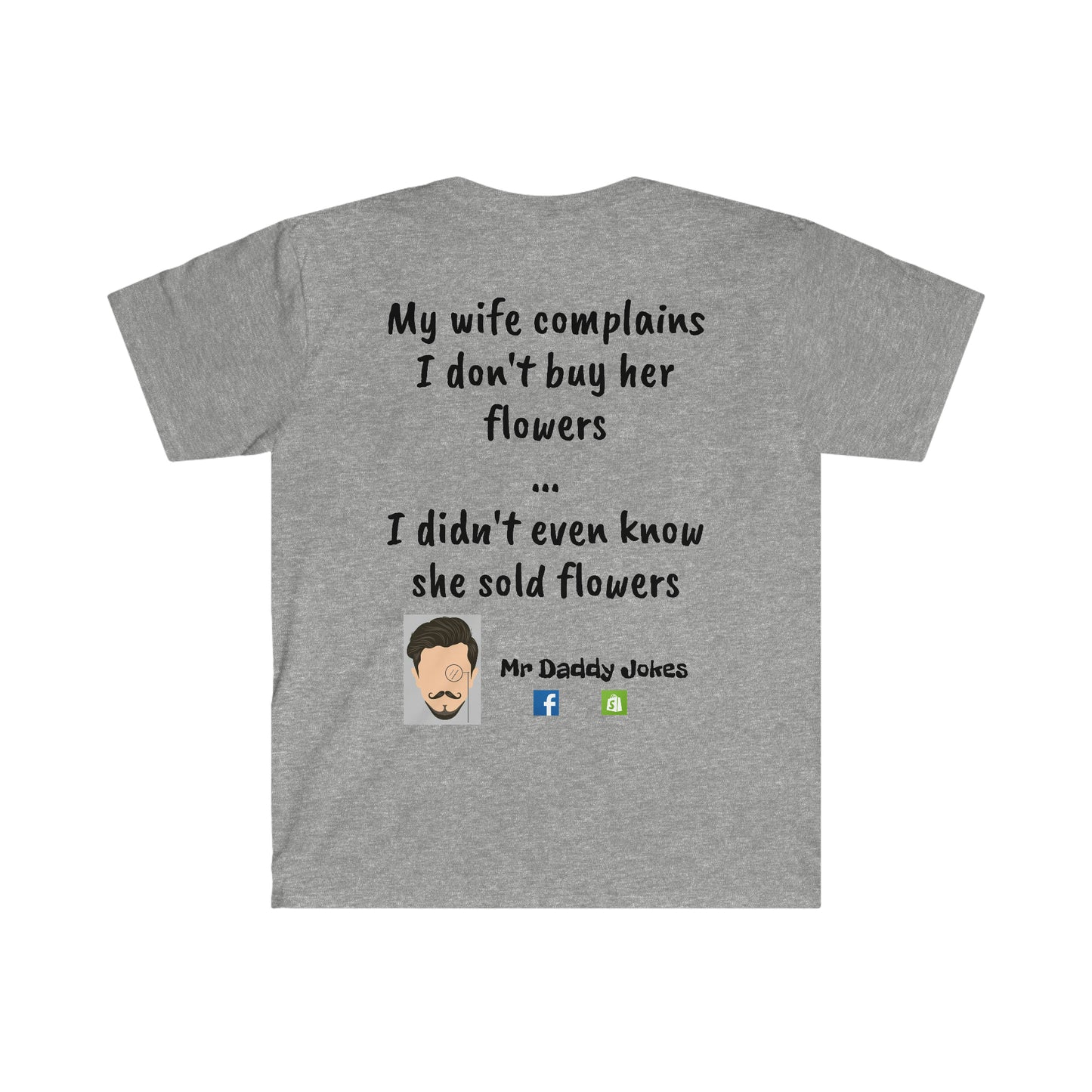 Unisex Softstyle T-Shirt - Wife Flowers - Light Colors