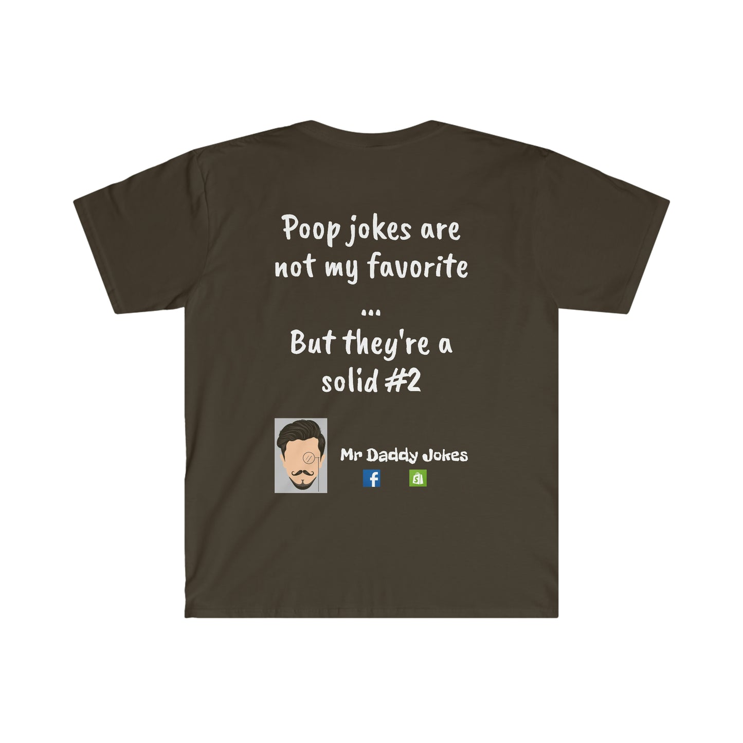 Unisex Softstyle T-Shirt - Poop Joke - Dark Colors