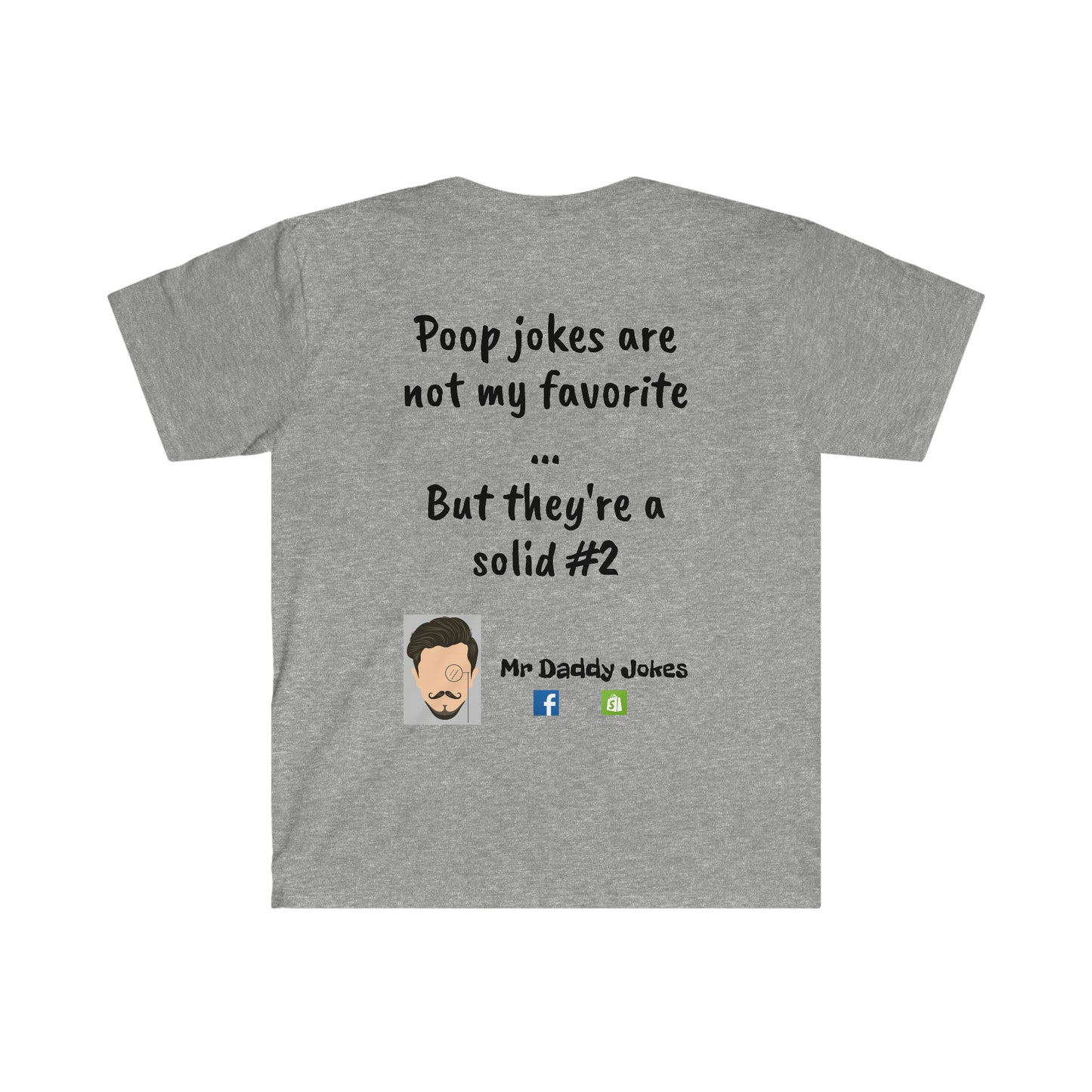 Unisex Softstyle T-Shirt - Poop Joke - Light Colors